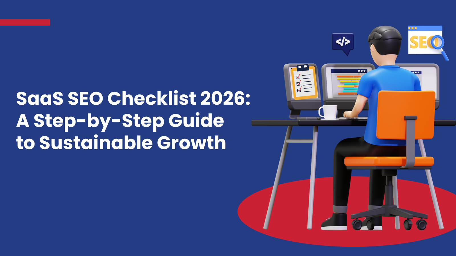 SaaS SEO Checklist 2026: Step-by-Step Growth Guide