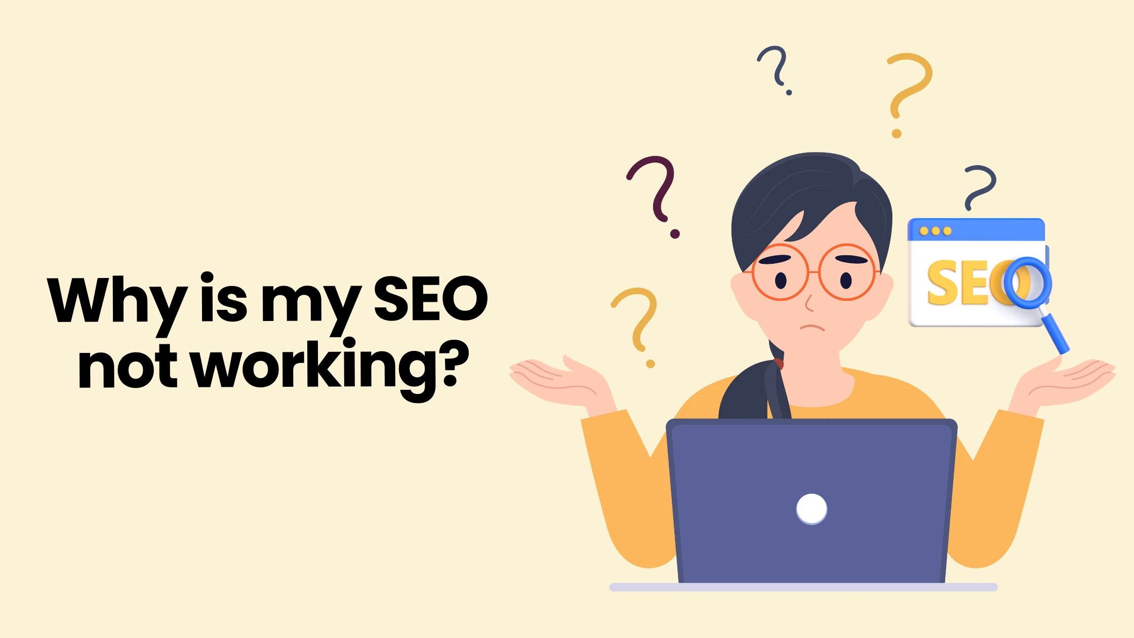 Why is my SEO not working?